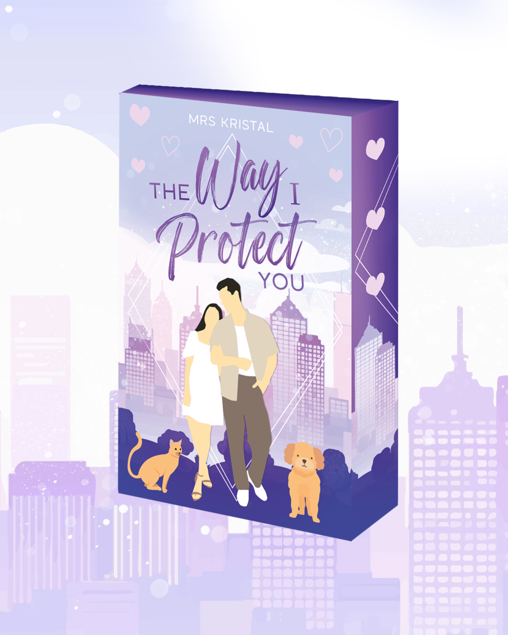 The Way I Protect You (Undercover Hearts 1)