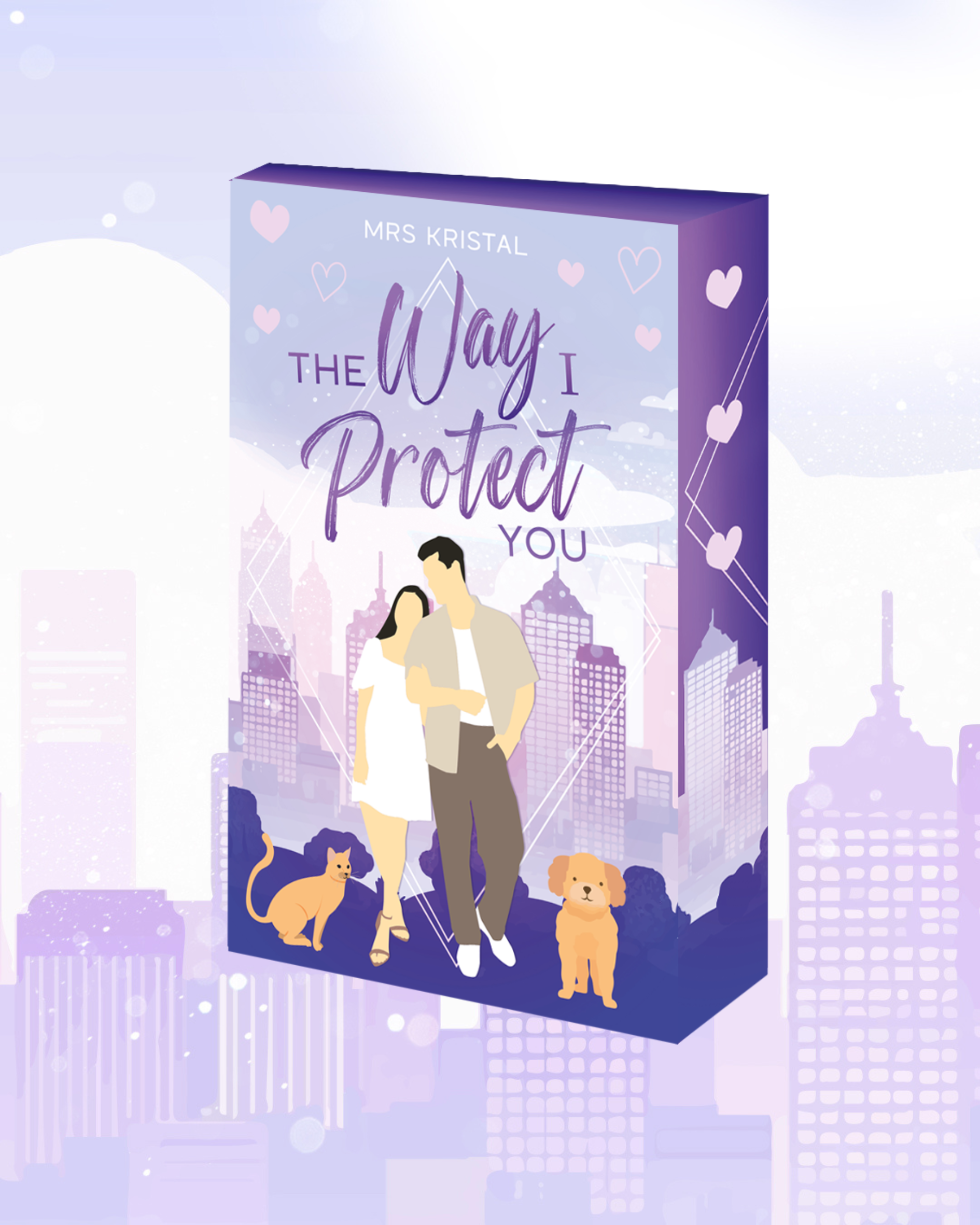 The Way I Protect You (Undercover Hearts 1)